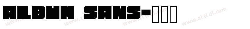 Album Sans字体转换